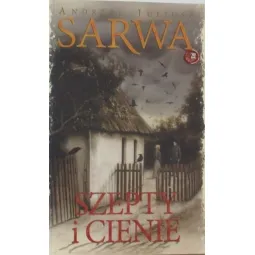 SZEPTY I CIENIE