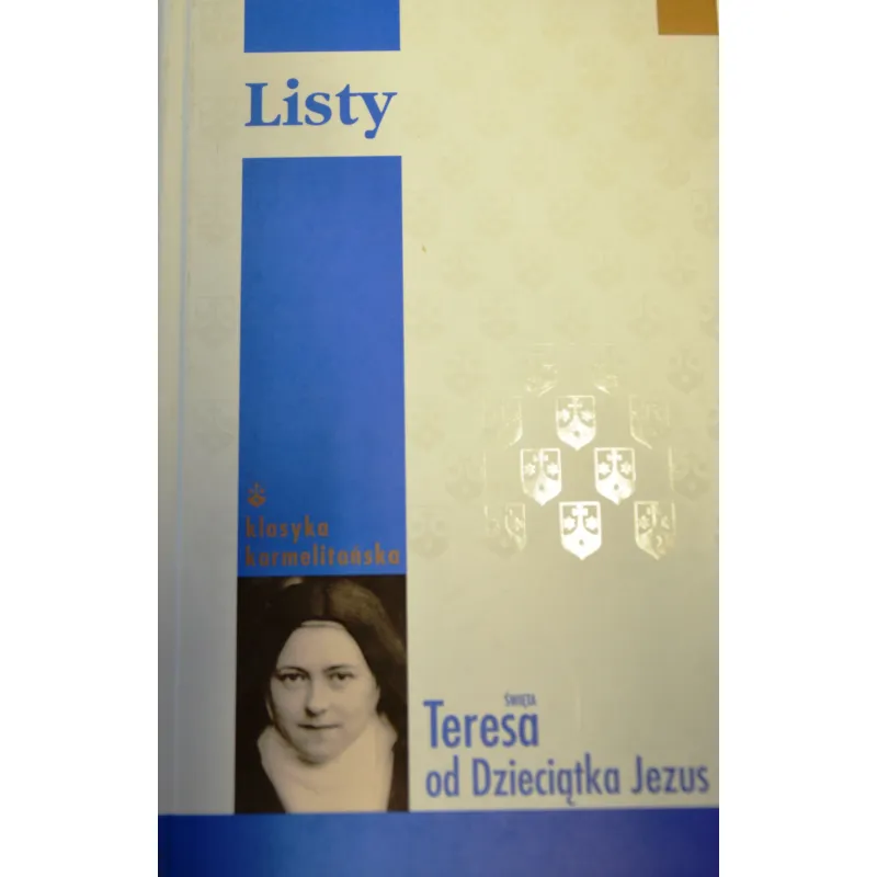 LISTY ŚW TERESA OD DZIECIĄTKA