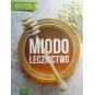 MIODO LECZNICTWO