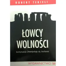 ŁOWCY WOLNOŚCI