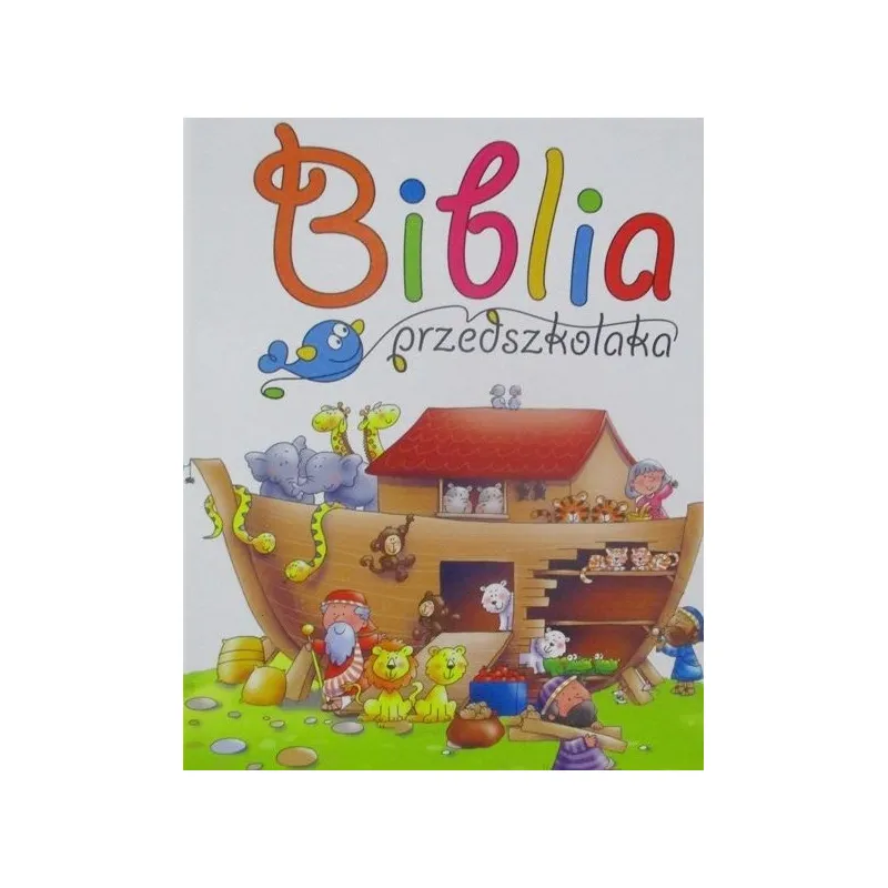 BIBLIA PRZEDSZKOLAKA