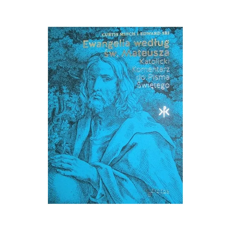 EWANGELIA WEDŁUG ŚW. MATEUSZA KATOLICKI KOMENTARZ DO PISMA ŚWIĘTEGO