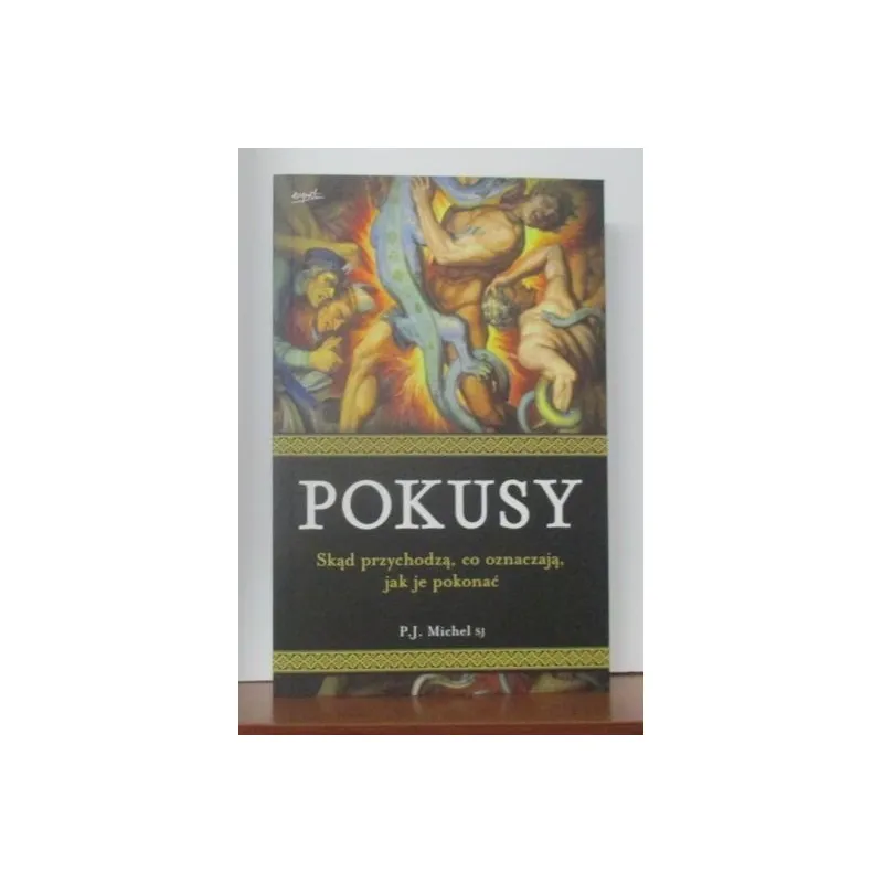 POKUSY SKĄD PRZYCHODZĄ, CO OZNACZAJĄ,  JAK JE POKONAĆ