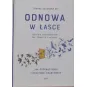 ODNOWA W ŁASCE TEOLOGIA CHARYZMATÓW ŚW.TOMASZA Z AKWINU