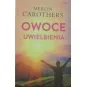 OWOCE UWIELBIENIA