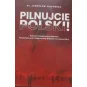 PILNUJCIE POLSKI! KAZANIA WYGŁOSZONE PODCZAS PATRIOTYCZNYCH PIELGRZYMEK KIBICÓW NA JASNĄ GÓRĘ