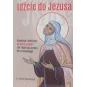 IDŹCIE DO JEZUSA NOWENNA I MODLITWY DO MAŁEJ ARABKI