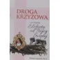 DROGA KRZYŻOWA ZE ŚWIĘTA ELŻBIETĄ OD TRÓJCY ŚWIĘTEJ