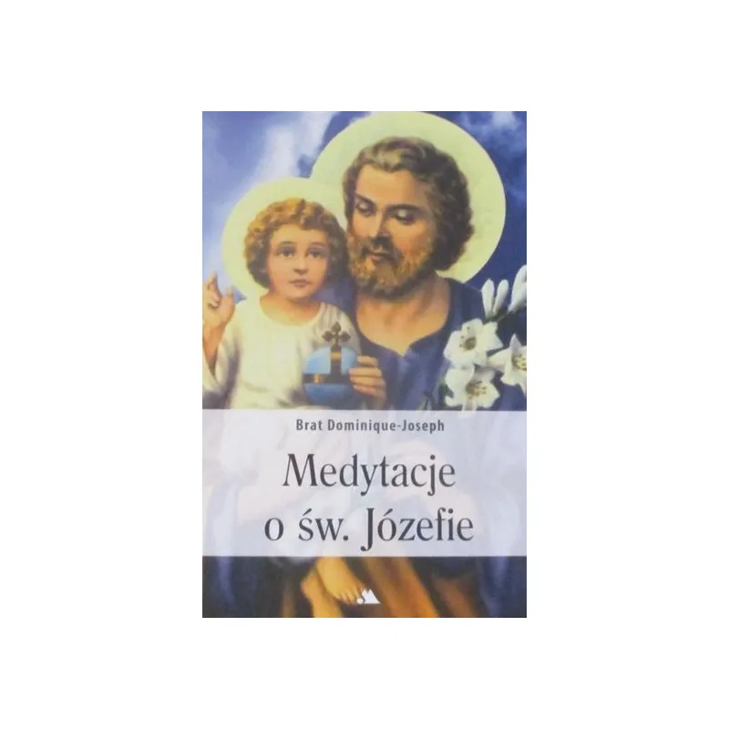 MEDYTACJE O ŚW. JÓZEFIE