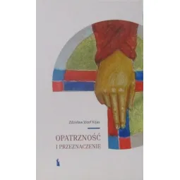 OPATRZNOŚĆ I PRZEZNACZENIE