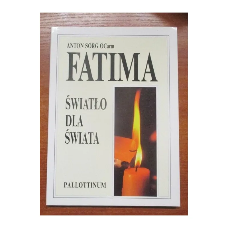 FATIMA ŚWIATŁO DLA ŚWIATA
