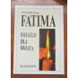 FATIMA ŚWIATŁO DLA ŚWIATA