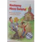 KOCHAMY MSZĘ ŚWIĘTA! MEDYTACJE, MODLITWY I ZABAWY DLA DZIECI