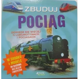 ZBUDUJ POCIĄG DOWIEDZ SIĘ WIĘCEJ O LOKOMOTYWACH I POCIĄGACH W ŚRODKU 4 MODELE DO ZŁOŻENIA BEZ KLEJU I NOŻYCZEK