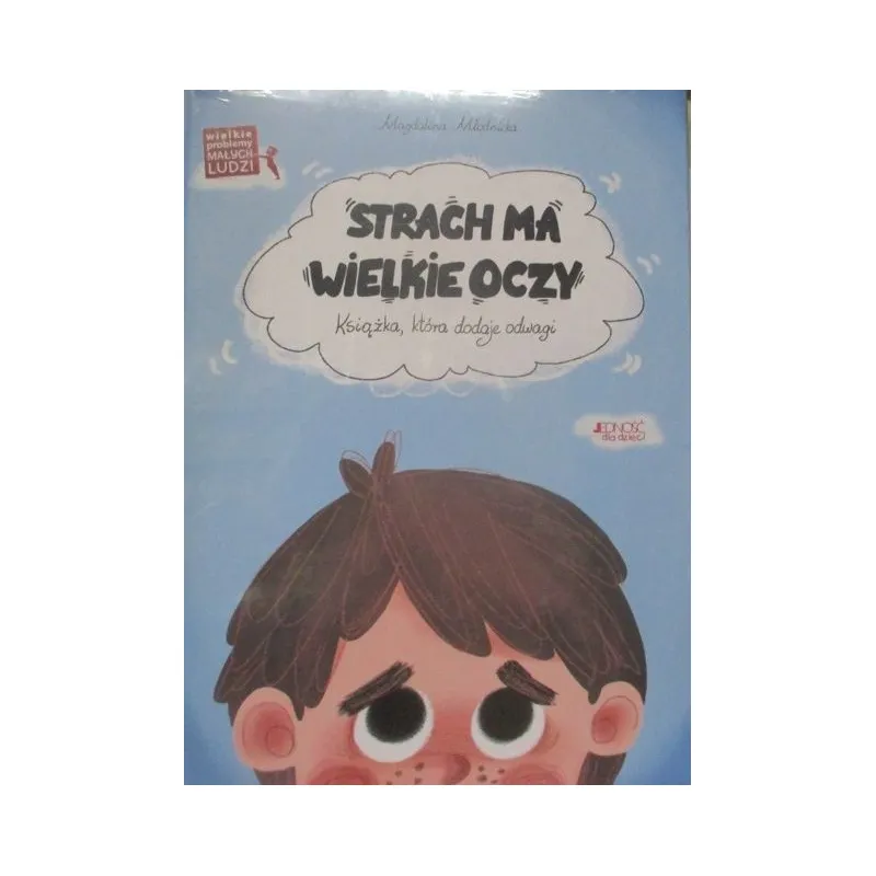 STRACH MA WIELKIE OCZY KSIĄŻKA KTÓRA DODAJE ODWAGI