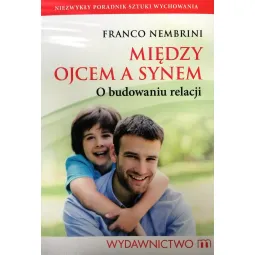 MIĘDZY OJCEM A SYNEM