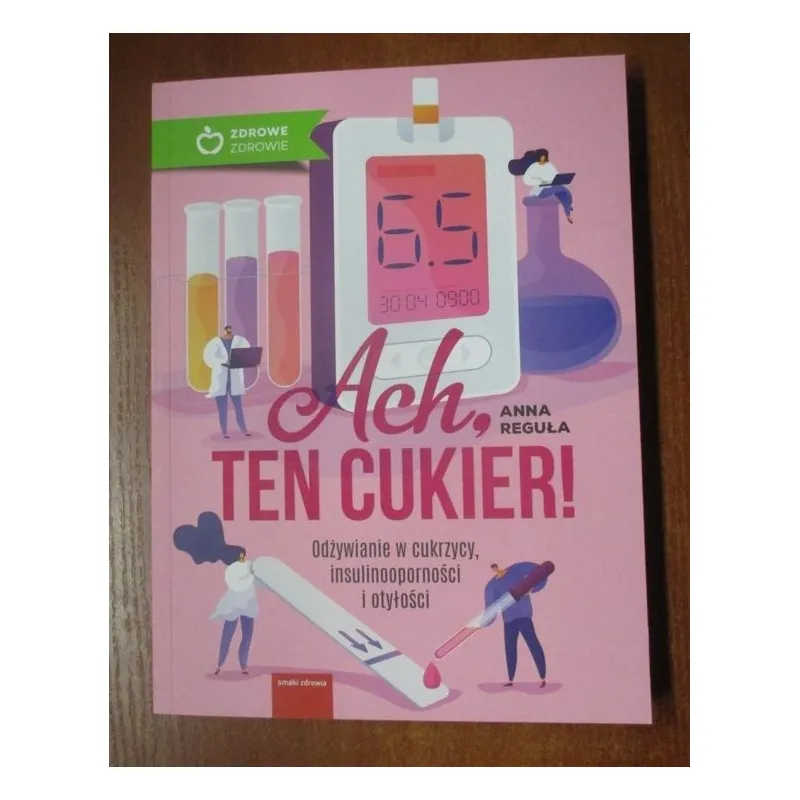 ACH TEN CUKIER ODŻYWIANIE W CUKRZYCY INSULINOOPORNOŚCI I OTYŁOŚCI