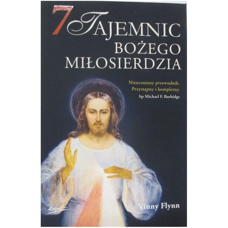 7 TAJEMNIC BOŻEGO MIŁOSIERDZIA NIEOCENIONY PRZEWODNIK