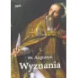 ŚW. AUGUSTYN WYZNANIA