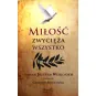 MIŁOŚĆ ZWYCIĘŻA WSZYSTKO