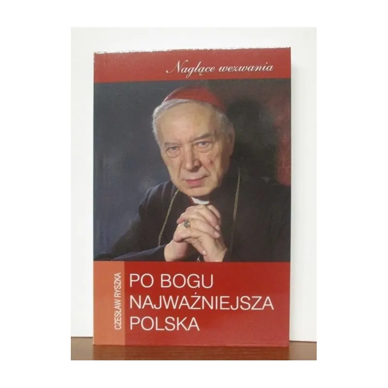 PO BOGU NAJWAŻNIEJSZA POLSKA