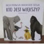 MOJE PIERWSZE ANGIELSKIE SŁOWA. KTO JEST WIĘKSZY?