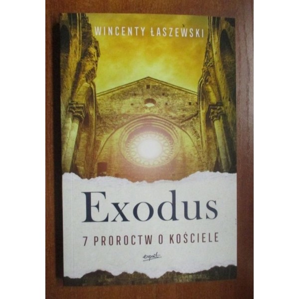 EXODUS. 7 PROROCTW O KOŚCIELE
