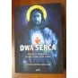 DWA SERCA. REKOLEKCJE ZAWIERZENIA NAJŚWIĘTSZEMU SERCU JEZUSA