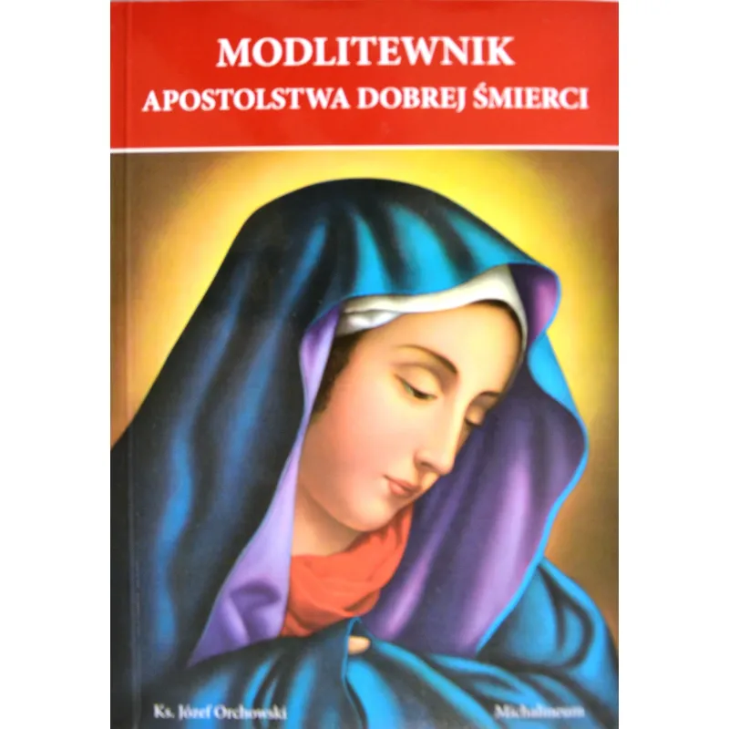 MODLITEWNIK APOSTOLSTWA DOBREJ...