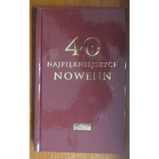 40 NAJPIĘKNIEJSZYCH NOWENN