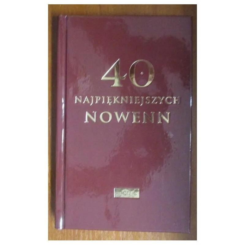 40 NAJPIĘKNIEJSZYCH NOWENN