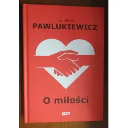 O MIŁOŚCI