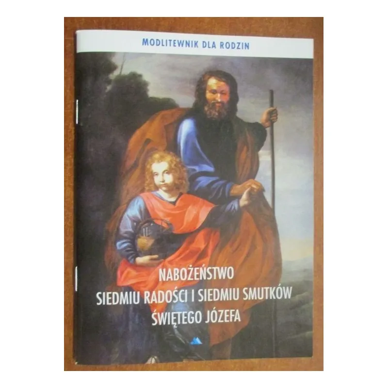 NABOŻEŃSTWO SIEDMIU RADOŚCI I SIEDMIU SMUTKÓW ŚWIĘTEGO JÓZEFA