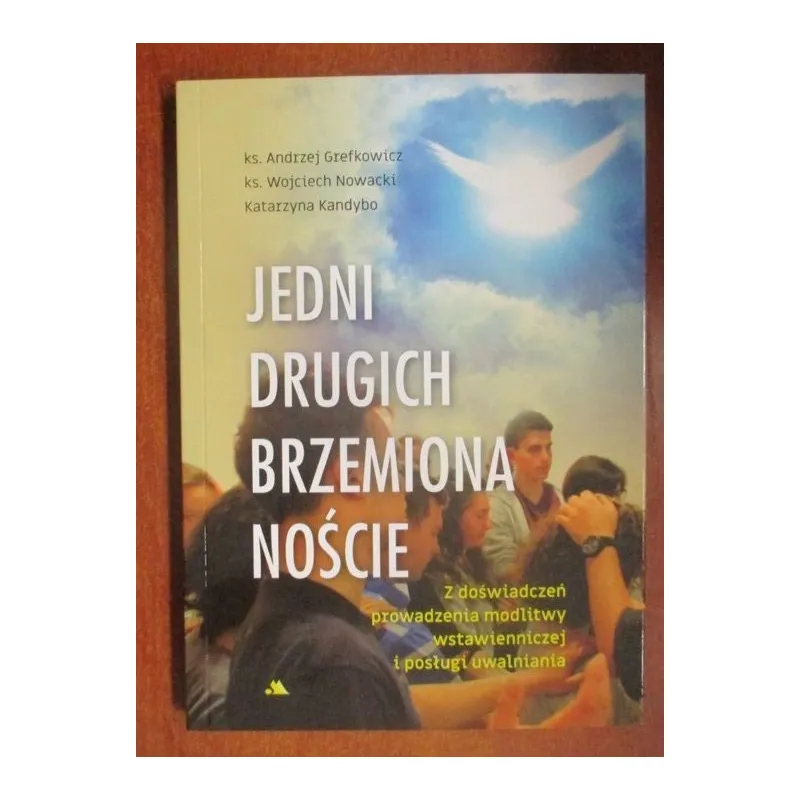 JEDNI DRUGICH BRZEMIONA NOŚCIE