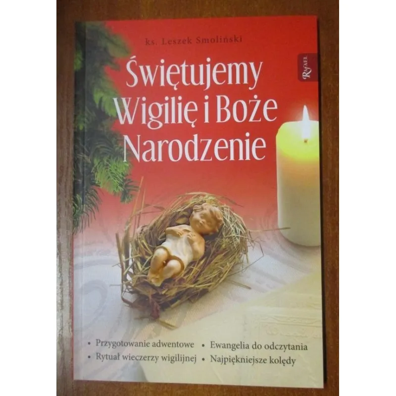 ŚWIĘTUJEMY WIGILIĘ I BOŻE NARODZENIE