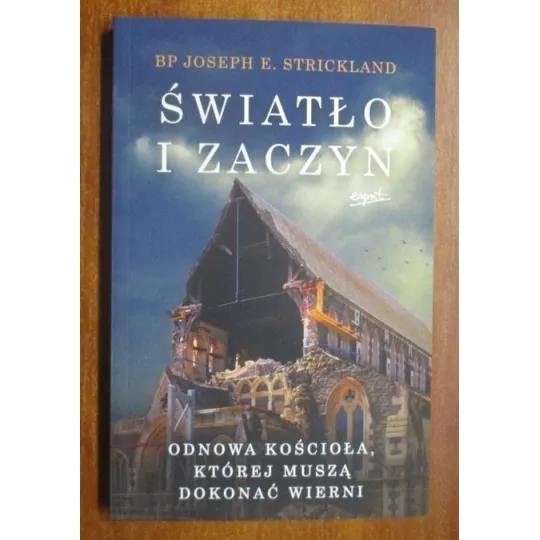 ŚWIATŁO I ZACZYN. ODNOWA KOŚCIOŁA, KTÓREJ MUSZĄ DOKONAĆ WIERNI