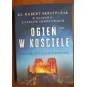 OGIEŃ W KOŚCIELE. NADZIEJA W CZASACH KRYZYSU