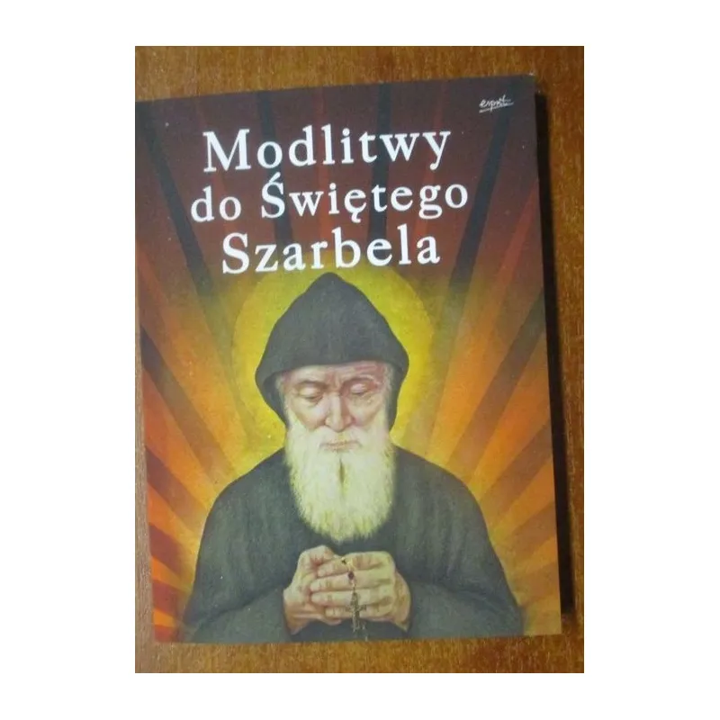 MODLITWY DO ŚWIĘTEGO SZARBELA