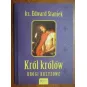 KRÓL KRÓLÓW. DROGI KRZYŻOWE