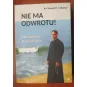 NIE MA ODWROTU! ŚWIADECTWO MIŁOSIERDZIA