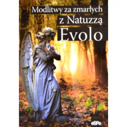 MODLITWY ZA ZMARŁYCH Z NATUZZĄ