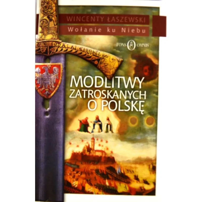 MODLITWY ZATROSKANYCH O POLSKĘ