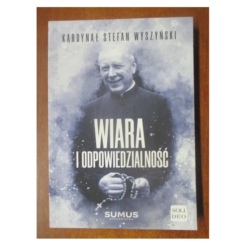 WIARA I ODPOWIEDZIALNOŚĆ