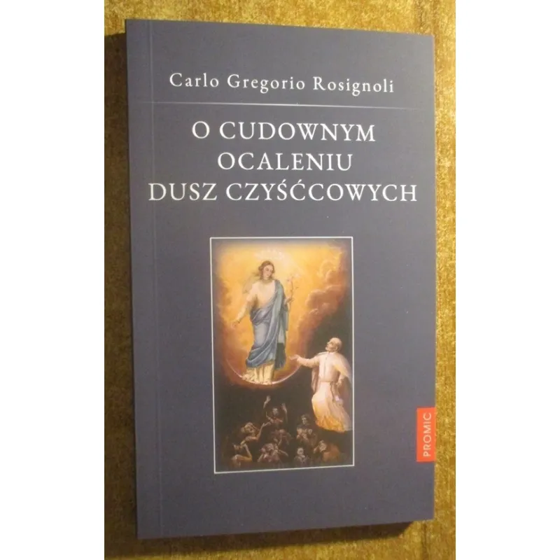 O CUDOWNYM OCALENIU DUSZ CZYŚĆCOWYCH