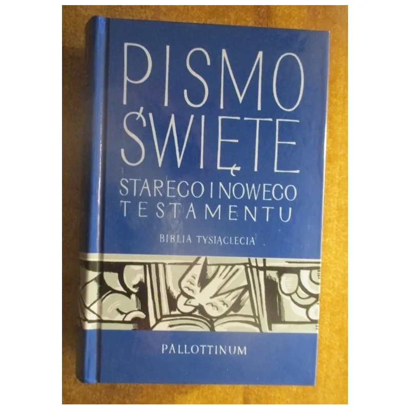PISMO ŚWIĘTE STAREGO I NAWEGO TESTAMENTU. BIBLIA TYSIĄCLECIA. FORMAT MAŁY