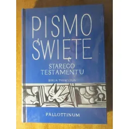 PISMO ŚWIĘTE STAREGO TESTAMENTU. BIBLIA TYSIĄCLECIA. TOM 4