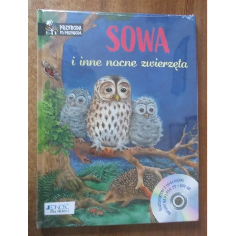 SOWA I INNE NOCNE ZWIERZĘTA SERIA PRZYRODA TO PRZYGODA