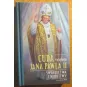 CUDA ŚWIĘTEGO JANA PAWŁA II. ŚWIADECTWA I MODLITWY