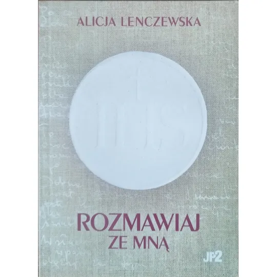 ROZMAWIAJ ZE MNĄ. ALICJA LENCZEWSKI