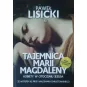 TAJEMNICA MARII MAGDALENY. KOBIETY W OTOCZENIU JEZUSA
